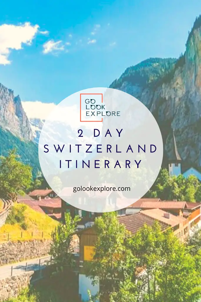 Itinerario de 2 días en Suiza.