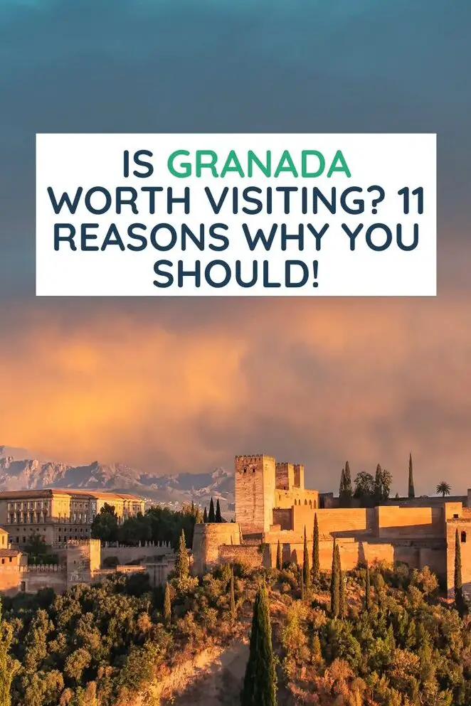 ¿Vale la pena visitar Granada?